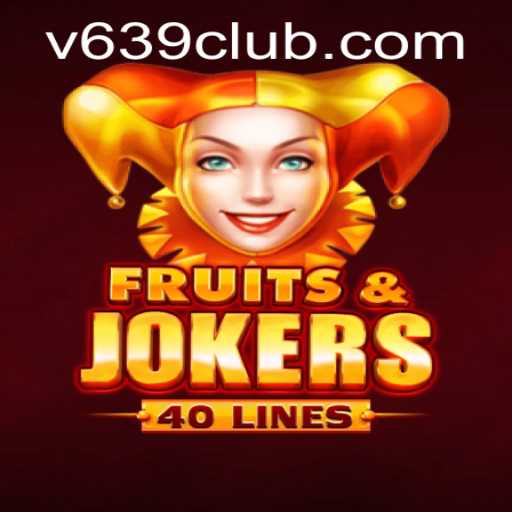 Exploring the Exciting World of FruitsAndJokers40 at 639club